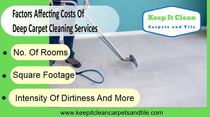 Factors Affecting Costs Of Deep Carpet Cleaning Services