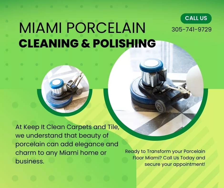 Miami Porcelain Cleaning and Polishing