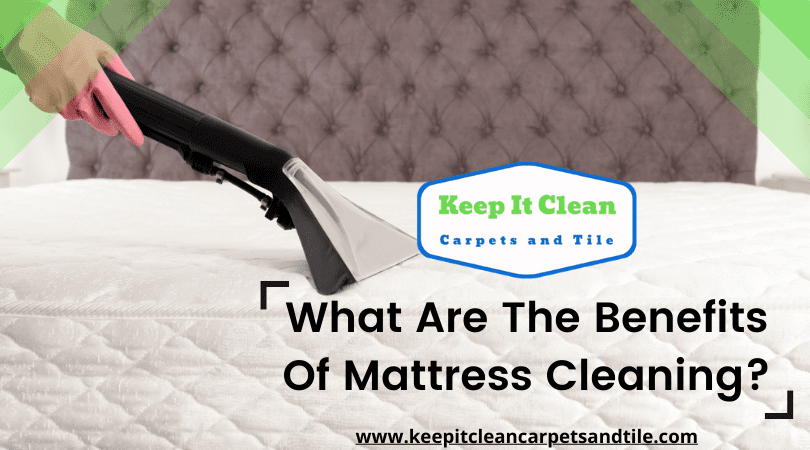 Top Benefits of Mattress Cleaning